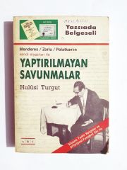 Yaptırılmayan Savunmalar - Hulûsi Turgut / Kitap