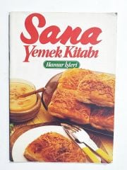 Sana Yemek Kitabı Hamur İşleri - Kitap