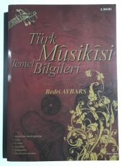 TÜRK MUSİKİSİ TEMEL BİLGİLERİ (İMZALI) BEDRİ AYBARS