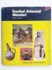 İstanbul Arkeoloji Müzeleri / Necati DOLUNAY - Kitap