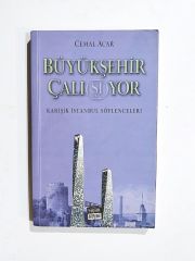 Büyük Şehir Çalışıyor / Cemal ACAR - Kitap