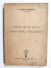 Türkiye meyve ağaçları zararlıları ve mücadelesi - Kitap
