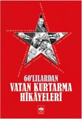 60'lardan Vatan kurtarma hikayeleri - Kitap