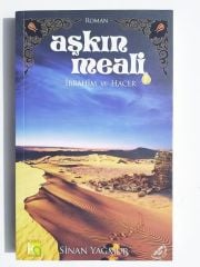 Aşkın Meali İbrahim ve Hacer - Sinan YAĞMUR / Kitap