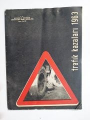Trafik kazaları 1963