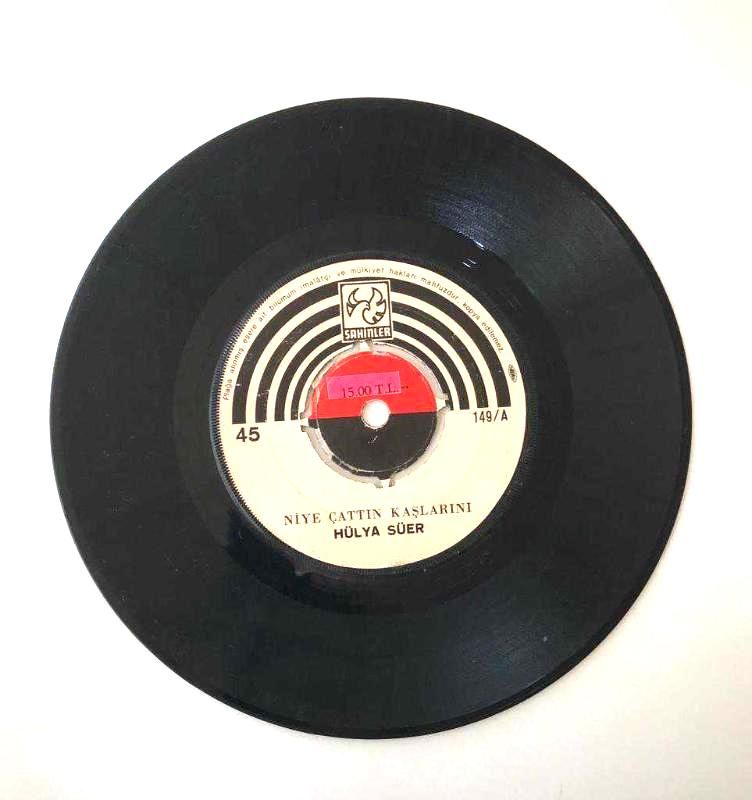 Niye Çattın Kaşlarını - Tatlı Dile Güler Yüze / Hülya Süer - 45'lik Plak