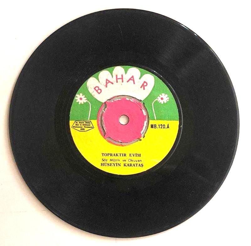 Topraktır Evim - Niye Ben Sevemde Eller Sarıla / Hüseyin Karataş - 45'lik Plak