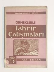 Örneklerle Tahrir Çalışmaları 5. Sınıf / Ali ERTAN - Kitap