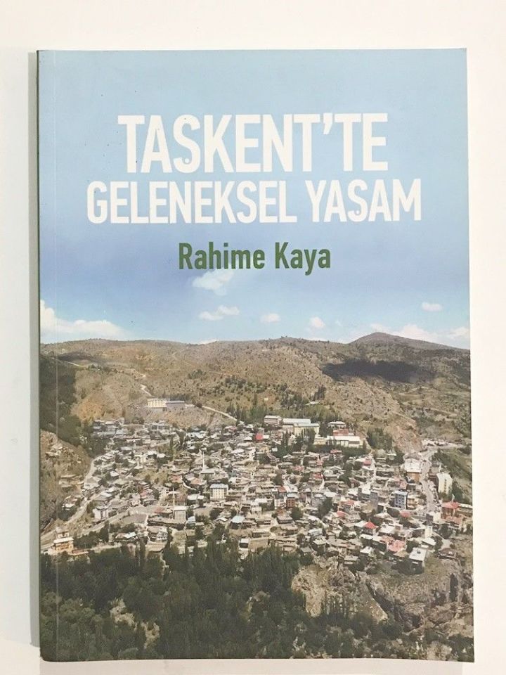 Taşkent'te Geleneksel Yaşam / Rahime KAYA