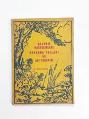 Allerji Hastalıkları Korunma Yolları ve Aşı Tedavisi / Aydın BİLGİÇ - Kitap