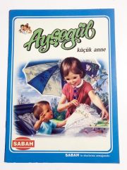 Ayşegül - Küçük anne