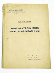 Yeni mektebin ders vasıtalarından kum - Muaffak UYANIK / Kitap