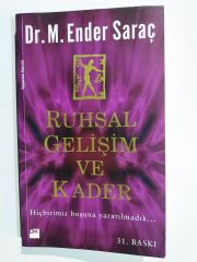 Ruhsar Gelişim ve Kader / Dr.M. Ender SARAÇ  - Kitap