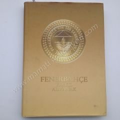 Fenerbahçe 100. yıl almanak Fenerbahçe'nin 100 şerefli yılı 1907 - 2007 - Kitap