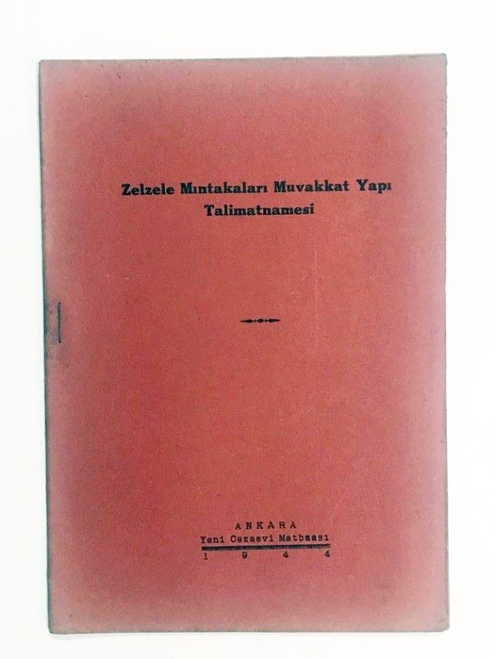 Zelzele Mıntakaları Muvakkat Yapı Talimatnamesi - Yeni Cezaevi Matbaası