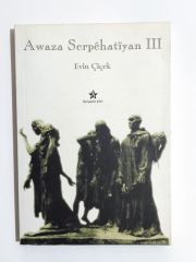 Awaza Serpêhatîyan - Evîn Çîçek