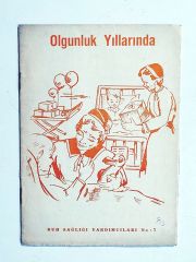 Olgunluk yıllarında / Ruh sağlığı yardımcıları - Kitap