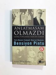 Anlatmasam Olmazdı / Bensiyon PİNTO - Kitap