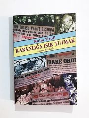 Karanlığa Işık Tutmak / Naim TİRALİ - Kitap