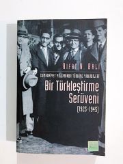 Bir Türkleştirme Serüveni / Rıfat N. BALİ - Kitap