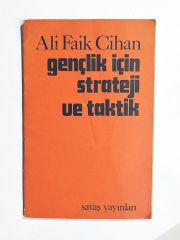 Gençlik İçin Strateji ve Taktik / Ali Faik CİHAN - Kitap