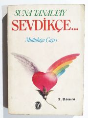 Sevdikçe / Suna TANALTAY - Kitap