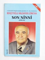 Son Ninni / Behçetoğlu Muzaffer GÖRKTAN - Kitap