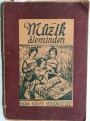 Müzik aleminden Fıkra Nükte Düşüncele/ İhsan ÜNAL - Kitap