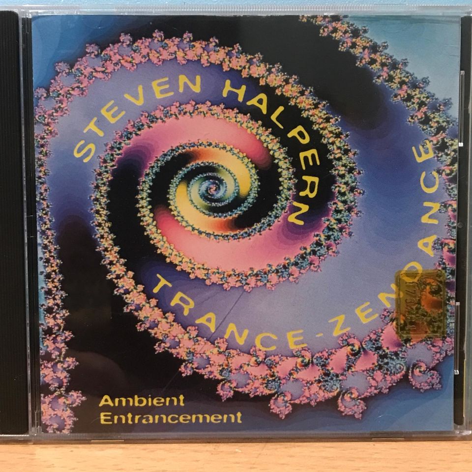 Trance-Zendance: Ambient Entrancement by Steven Halpern / Cd