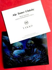 Alp Tamer ULUKILIÇ - Vakko Beyoğlu Sanat Galerisi / Davetiye