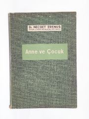 Anne ve Çocuk / Dr. Necdet ERENUS - Kitap