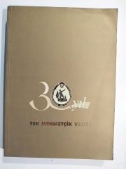 TSK 30. Yıl / TSK Mehmetçik Vakfı - Kitap