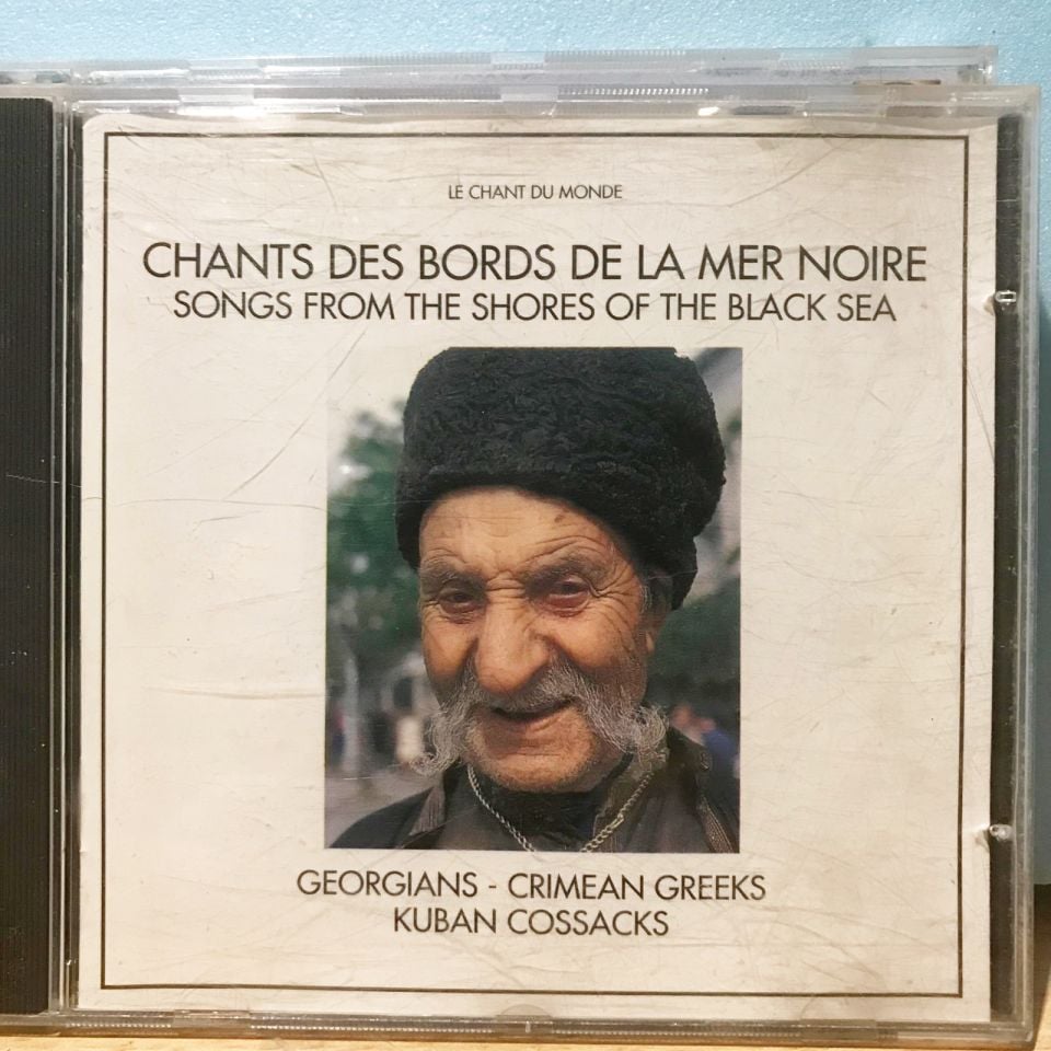 Chants Des Bords De La Mer Noire = Songs From The Shores Of The Black Sea / Cd