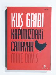 Kuş Gribi Kapımızdaki Canavar / Mike DAVIS