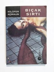 Bıçak Sırtı / Nilüfer AÇIKALIN - İmzalı Kitap