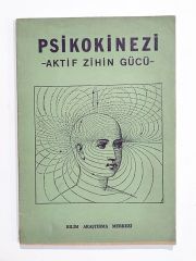 Psikokinezi Aktif Zihin Gücü - Kitap