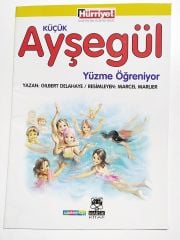 Küçük Ayşegül / Yüzme öğreniyor