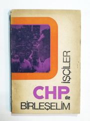 İşciler CHP'de Birleşin - Kitap