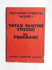 İŞÇİ SINIFI PARTİSİ NEDİR? VATAN PARTİSİ TÜZÜĞÜ ve PROGRAMI