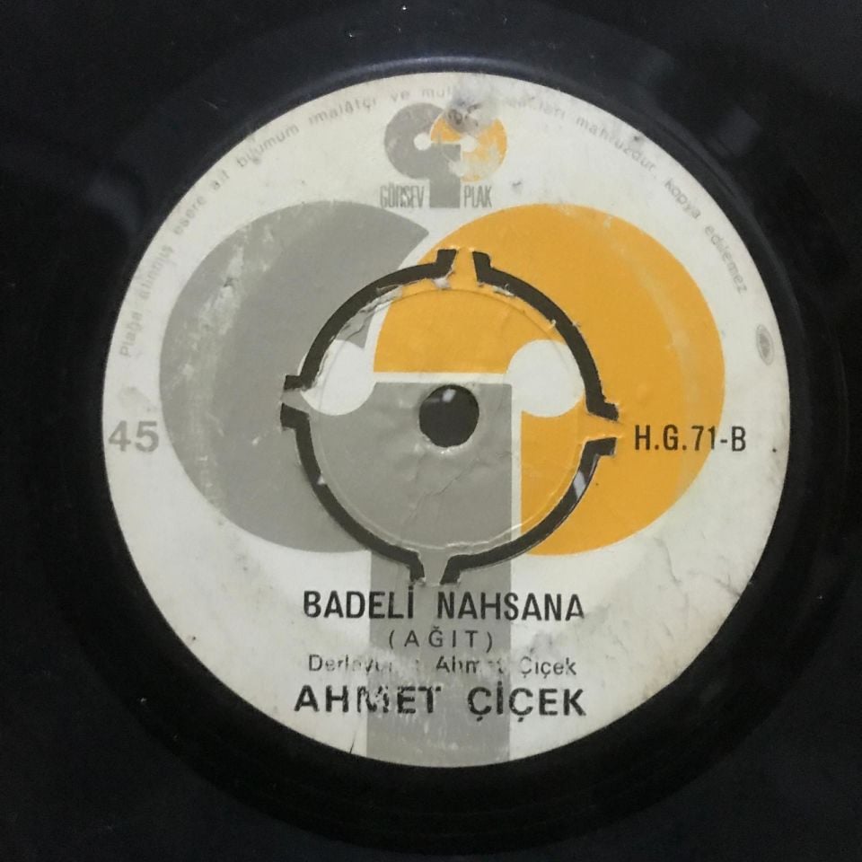 Badeli Nahsana ağıt - Mehmet emmi - Ahmet ÇİÇEK / Ağıt - 45'lik plak