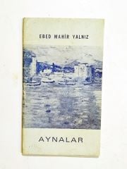 Aynalar / Ebed Mahir YALNIZ - İmzalı Kitap