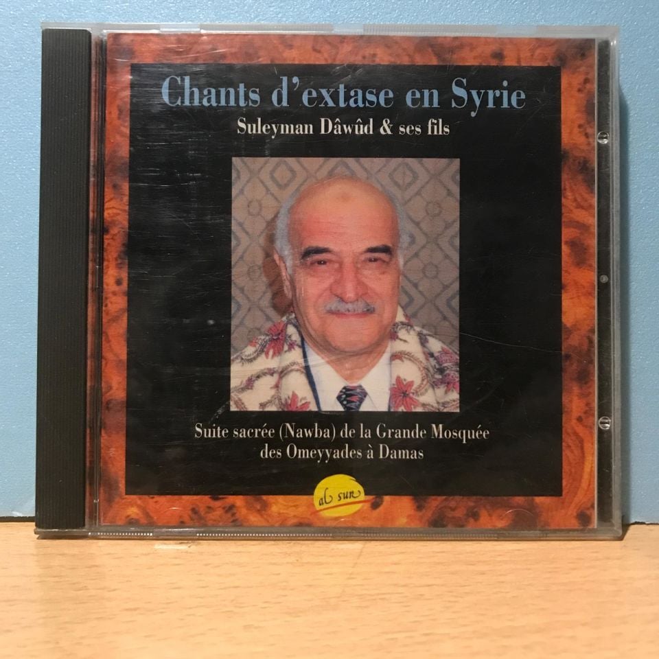 CHANTS D EXTASE EN SYRIE - SULEYMAN DÂWÛD & SES FILS / CD