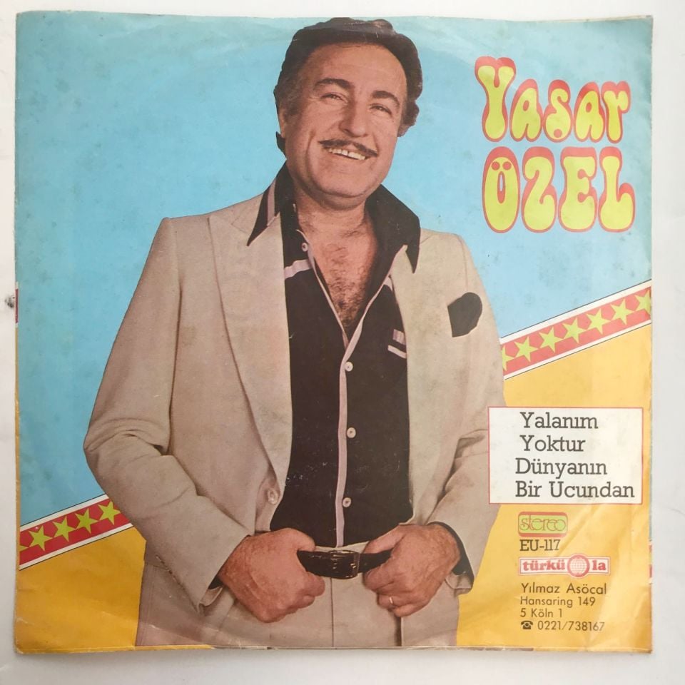 Yalanım yoktur - Dünyanın bir ucundan / Yaşar ÖZEL - 45'lik PLAK
