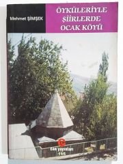 Öyküleriyle Şiirlerde Ocak Köyü / Mehmet ŞİMŞEK - İmzalı Kitap