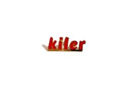 Kiler - Rozet