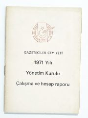 Gazeteciler Cemiyeti 1971 yılı yönetim kurulu