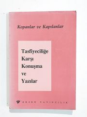 Tasfiyeciliğe Karşı Konuşma ve Yazılar - Kitap