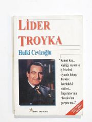 Lider Troyka / Hulki CEVİZOĞLU - Kitap