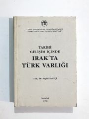 Tarihi Gelişim İçinde Irak'ta Türk Varlığı / Suphi SAATÇİ - Kitap