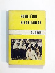 Rumeli'nde Bırakılanlar / Abdurrahim DEDE - Kitap